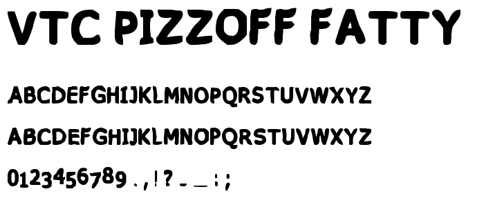 VTC PizzOff Fatty font